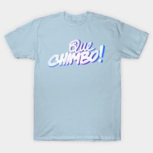 Que chimbo T-Shirt